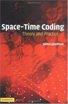 Space-Time Coding : Theory and Practice