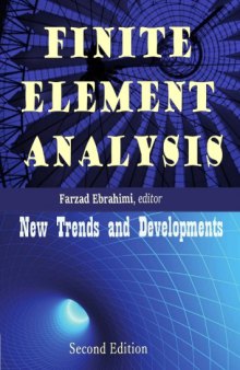 Finite Element Analysis: New Trends and Developments