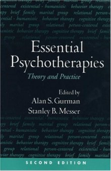 Essential Psychotherapies, Second Edition: Contemporary Theory and Practice  