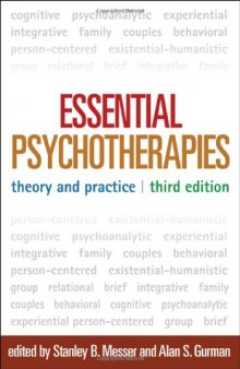 Essential Psychotherapies, Third Edition: Theory and Practice  
