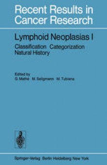 Lymphoid Neoplasias I: Classification Categorization Natural History