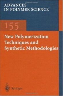 New Polymerization Techniques and Synthetic Methodologies