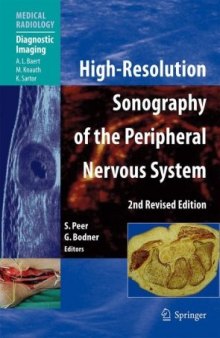 High-Resolution Sonography of the Peripheral Nervous System (Medical Radiology   Diagnostic Imaging)