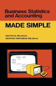 Business Statistics and Accounting. Made Simple