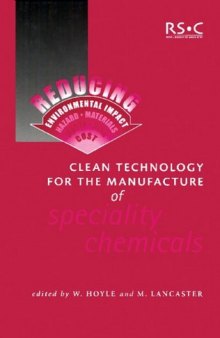 Clean Technology for the Manufacture of Specialty Chemicals