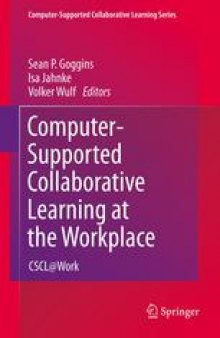 Computer-Supported Collaborative Learning at the Workplace: CSCL@Work
