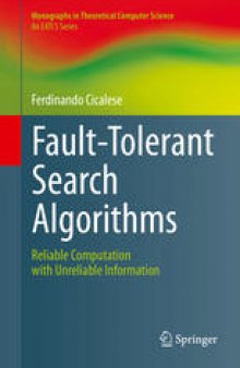 Fault-Tolerant Search Algorithms: Reliable Computation with Unreliable Information