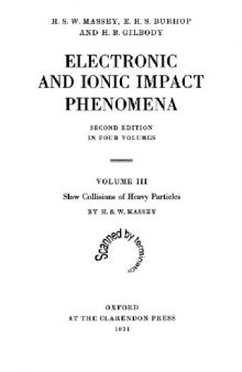 Electronic and Ionic Impact Phenomena III