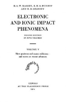 Electronic and Ionic Impact Phenomena V