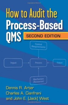 How to Audit the Process Based QMS, Second Edition