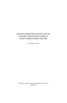 Banking Internationalisation and the Expansion Strategies of European Banks to Brazil during the 1990s