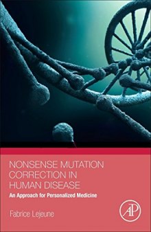 Nonsense mutation correction in human diseases : an approach for targeted medicine