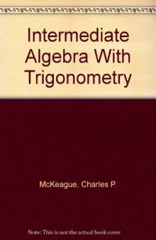 Intermediate algebra with trigonometry