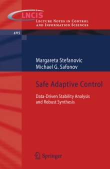 Safe Adaptive Control: Data-Driven Stability Analysis and Robust Synthesis