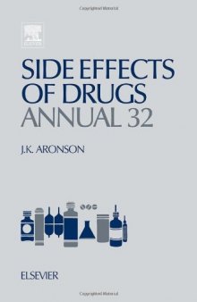 Side Effects of Drugs Annual 32A worldwide yearly survey of new data and trends in adverse drug reactions and interactions