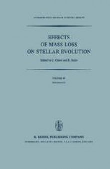 Effects of Mass Loss on Stellar Evolution: IAU Colloquium no. 59 Held in Miramare, Trieste, Italy, September 15–19, 1980