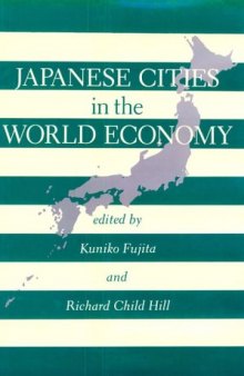 Japanese Cities in the World Economy (Conflicts in Urban and Regional Development)