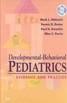 Developmental-behavioral pediatrics : evidence and practice