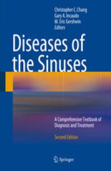 Diseases of the Sinuses: A Comprehensive Textbook of Diagnosis and Treatment