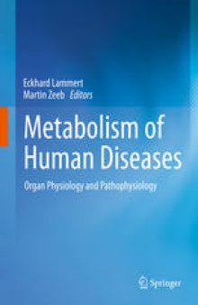 Metabolism of Human Diseases: Organ Physiology and Pathophysiology
