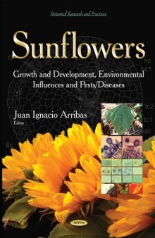 Sunflowers: Growth and Development, Environmental Influences and Pests/Diseases