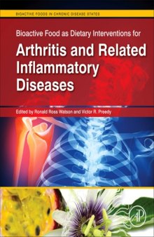 Bioactive food as interventions for arthritis and related inflammatory diseases