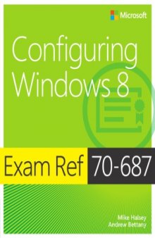 Exam Ref 70-687  Configuring Windows 8