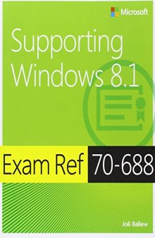 Exam Ref 70-688 Supporting Windows 8.1