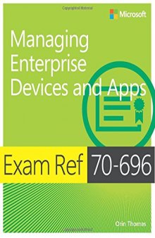 Exam Ref 70-696 Managing Enterprise Devices and Apps