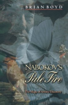 Nabokov’s "Pale Fire": The Magic of Artistic Discovery