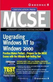 MCSE upgrading from Microsoft Windows NT 4.0 to Microsoft Windows 2000 study guide (Exam 70-222)