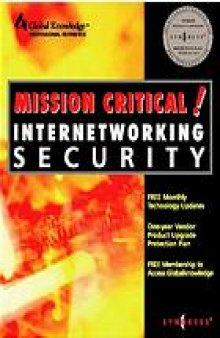 Mission Critical! Internetworking Security
