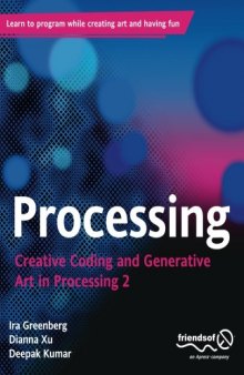 Processing: Creative Coding and Generative Art in Processing 2