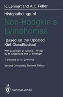 Histopathology of Non-Hodgkin’s Lymphomas: Based on the Updated Kiel Classification