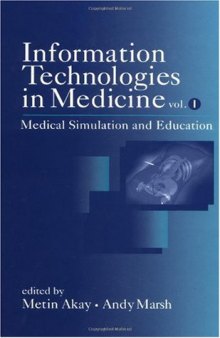 Information Technologies in Medicine, Medical Simulation and Education