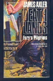 Deathlands 17 - Fury's Pilgrims