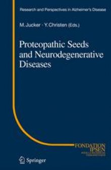 Proteopathic Seeds and Neurodegenerative Diseases