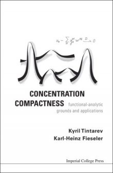 Concentration compactness: functional-analytic grounds and applications