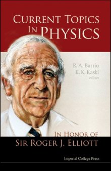 Current Topics in Physics: In Honor of Sir Roger J. Elliot