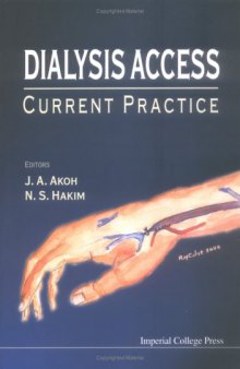 Dialysis access: current practice