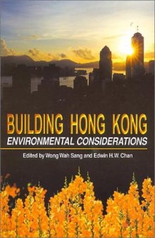Building Hong Kong: Environmental Considerations
