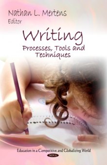 Writing: Processes, Tools and Techniques (Education in a Competitive and Globalizing World)