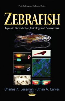 Zebrafish: Topics in Reproduction, Toxicology and Development