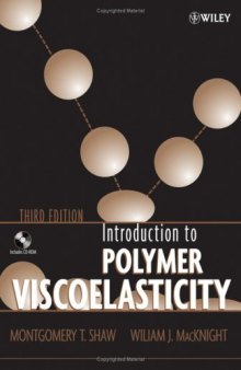 Introduction to Polymer Viscoelasticity, 3rd Edition