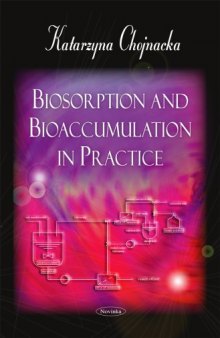 Biosorption and Bioaccumulation in Practice