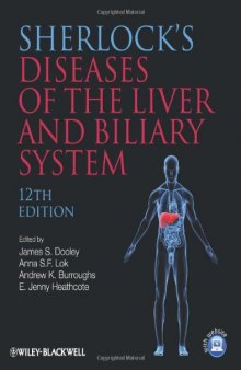 Sherlock's Diseases of the Liver and Biliary System (Sherlock Diseases of the Liver), 12th Edition