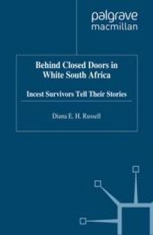 Behind Closed Doors in White South Africa: Incest Survivors Tell their Stories