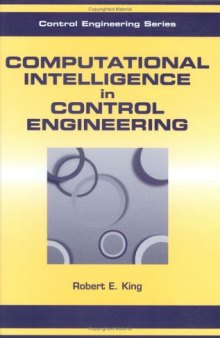Computational Intelligence in Control Engineering (Control Engineering (Marcel Dekker), 2)