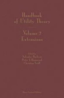 Handbook of Utility Theory: Volume 2 Extensions