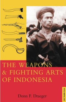 The Weapons and Fighting Arts of Indonesia